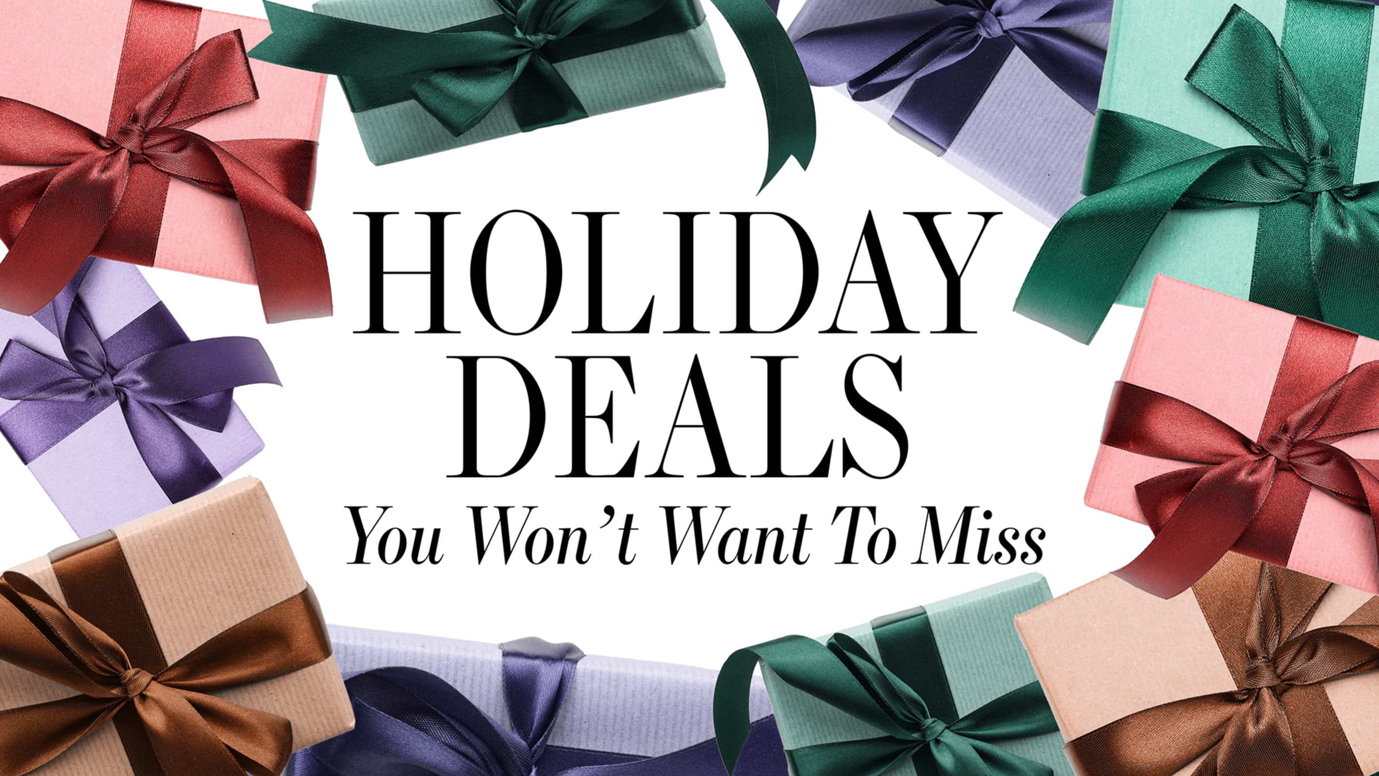 26 Holiday Deals You Won’t Want to Miss