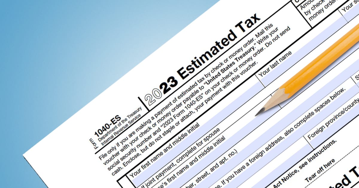 Estimated Tax Payments: What They Are and Who Needs to Make Them in 2023 -  Buy Side from WSJ